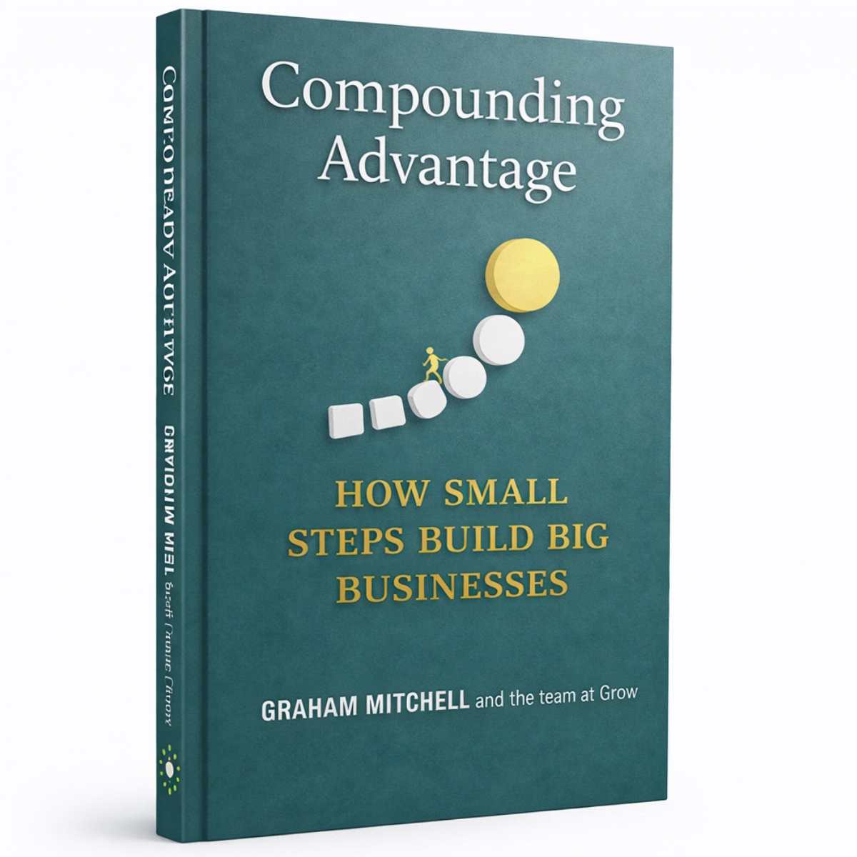 Compounding Advantage by Graham Mitchell
