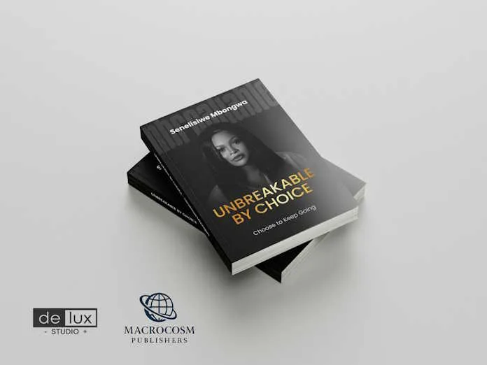 Senelisiwe Mbongwa Launches Debut Book Unbreakable by Choice