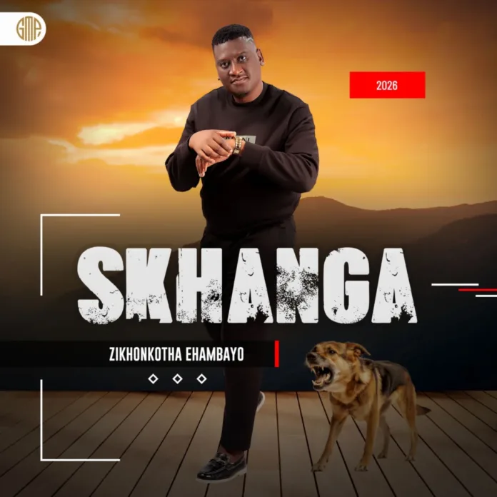 SKHANGA MOVES FORWARD WITH PRIDE AND PURPOSE ON ZIKHONKOTHA EHAMBAYO